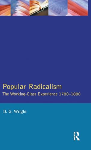 Stock image for Popular Radicalism: The Working Class Experience 1780-1880 (Studies in Modern History) for sale by Chiron Media