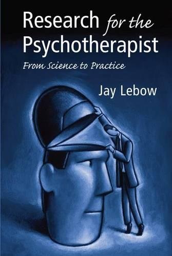 9781138173521: Research for the Psychotherapist: From Science to Practice