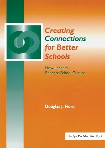 Stock image for Creating Connections for Better Schools for sale by Blackwell's