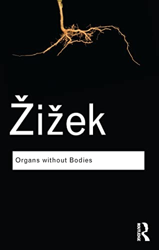 Beispielbild fr Organs without Bodies: On Deleuze and Consequences zum Verkauf von Blackwell's