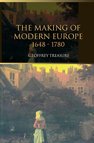 Imagen de archivo de The Making of Modern Europe, 16481780 a la venta por Chiron Media