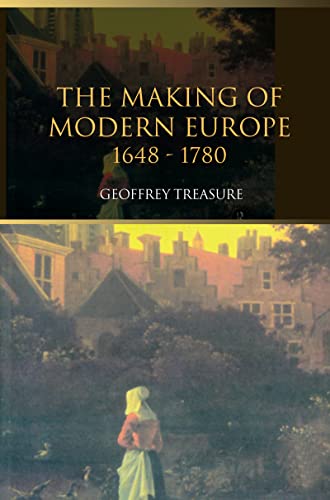 9781138174368: The Making of Modern Europe, 1648-1780