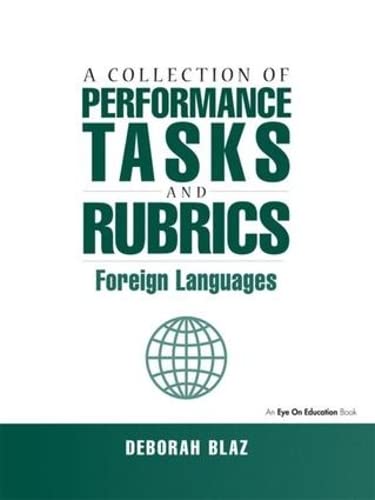 Imagen de archivo de Collections of Performance Tasks & Rubrics: Foreign Languages a la venta por THE SAINT BOOKSTORE