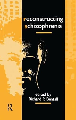 Imagen de archivo de Reconstructing Schizophrenia a la venta por Chiron Media