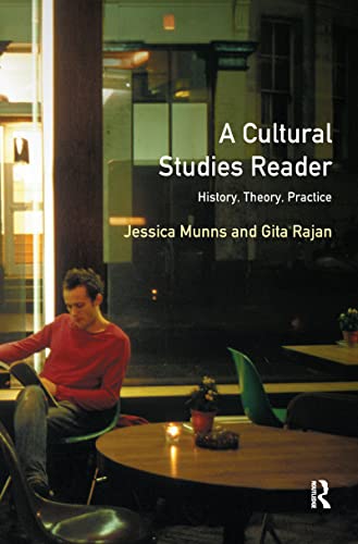 9781138175532: A Cultural Studies Reader: History, Theory, Practice