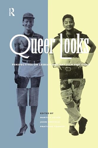 9781138176027: Queer Looks: Perspectives on Lesbian and Gay Film and Video