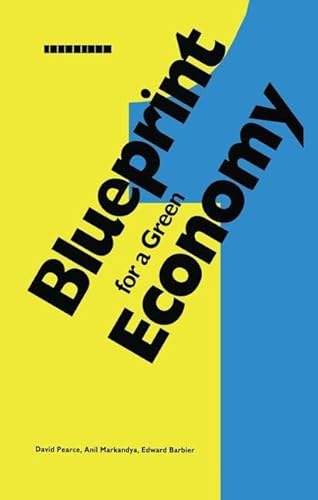 Beispielbild fr Blueprint 1: For a Green Economy zum Verkauf von Chiron Media