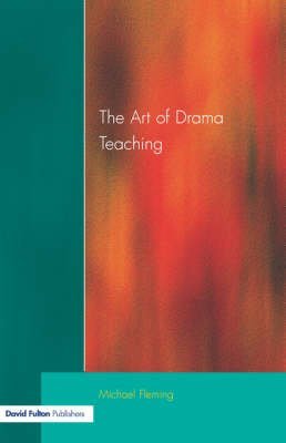 9781138176461: Art Of Drama Teaching, The