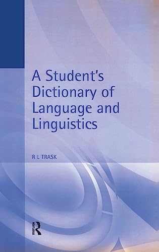 9781138176843: A Student's Dictionary of Language and Linguistics (Arnold Student Reference)