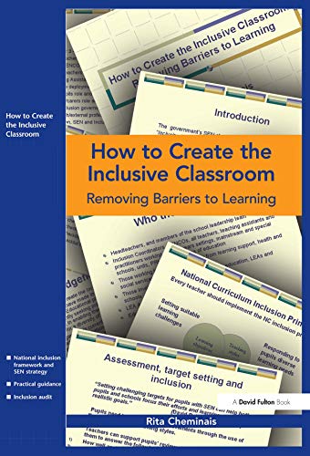 Beispielbild fr How to Create the Inclusive Classroom: Removing Barriers to Learning zum Verkauf von Reuseabook