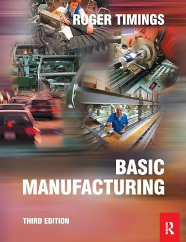 Stock image for Basic Manufacturing, 3rd ed for sale by Chiron Media