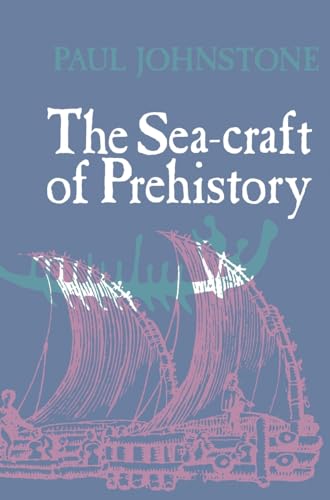 Imagen de archivo de The Sea-Craft of Prehistory a la venta por Chiron Media