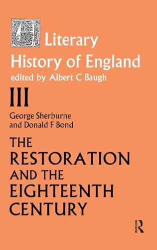Beispielbild fr The Literary History of England: Vol 3: The Restoration and Eighteenth Century (1660-1789) zum Verkauf von Chiron Media