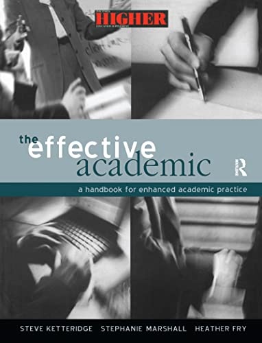 Stock image for The Effective Academic: A Handbook for Enhanced Academic Practice for sale by Chiron Media
