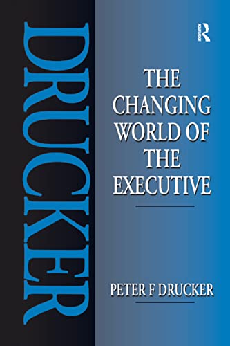 9781138178182: The Changing World of the Executive