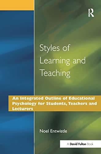 Stock image for Styles of Learning and Teaching: An Integrated Outline of Educational Psychology for Students, Teachers and Lecturers for sale by Chiron Media