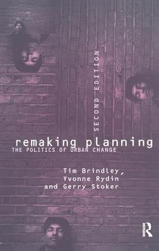 Stock image for Remaking Planning: The Politics of Urban Change for sale by HPB-Red