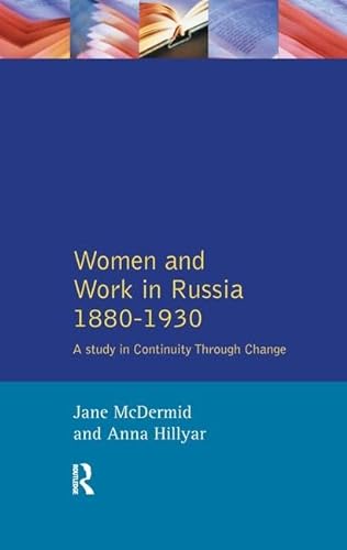 Beispielbild fr Women and Work in Russia, 1880-1930 zum Verkauf von Blackwell's
