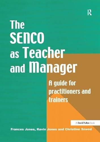 9781138179691: The Special Needs Coordinator as Teacher and Manager: A Guide for Practitioners and Trainers