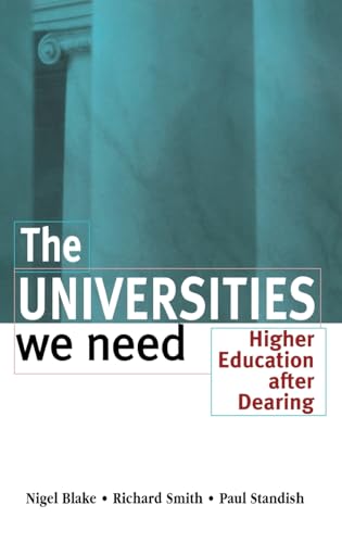 Stock image for The Universities We Need for sale by Blackwell's