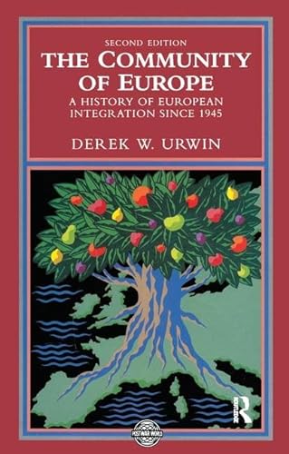 Stock image for The Community of Europe: A History of European Integration Since 1945 (The Postwar World) for sale by Chiron Media