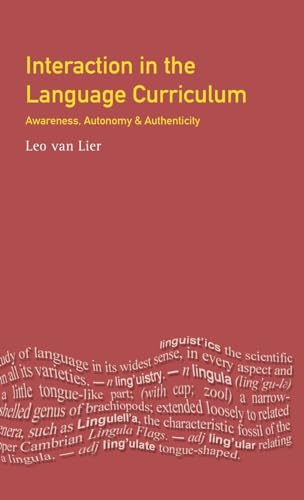 Beispielbild fr Interaction in the Language Curriculum: Awareness, Autonomy and Authenticity (Applied Linguistics and Language Study) zum Verkauf von Chiron Media