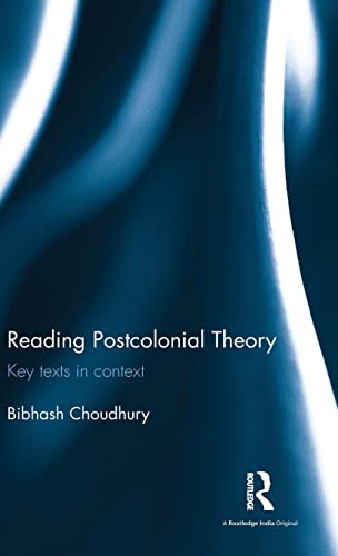 Stock image for Reading Postcolonial Theory: Key texts in context for sale by Chiron Media