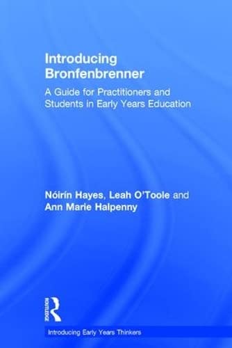 Stock image for Introducing Bronfenbrenner : A Guide for Practitioners and Students in Early Years Education for sale by Better World Books Ltd