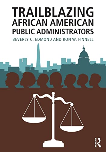 9781138183377: Trailblazing African American Public Administrators
