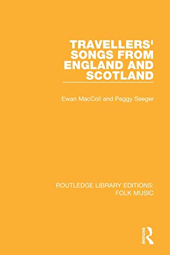 9781138183933: Travellers' Songs from England and Scotland (Routledge Library Editions: Folk Music)