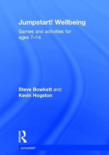 Stock image for Jumpstart! Wellbeing: Games and activities for ages 7-14 for sale by Chiron Media