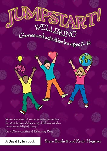 Imagen de archivo de Jumpstart! Wellbeing: Games and activities for ages 7-14 a la venta por Chiron Media