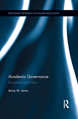 Stock image for Academic Governance: Disciplines and Policy for sale by Blackwell's