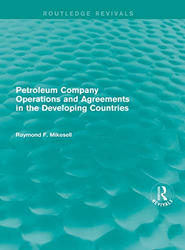 Stock image for Petroleum Company Operations and Agreements in the Developing Countries for sale by Blackwell's