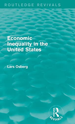 Stock image for Economic Inequality in the United States (Routledge Revivals) for sale by Chiron Media