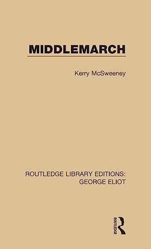 9781138185197: Middlemarch: 5 (Routledge Library Editions: George Eliot)