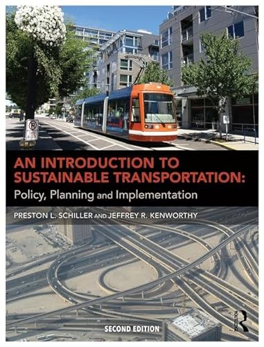 Stock image for An Introduction to Sustainable Transportation: Policy, Planning and Implementation for sale by Chiron Media