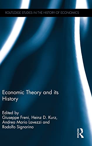 9781138186590: Economic Theory and its History (Routledge Studies in the History of Economics)