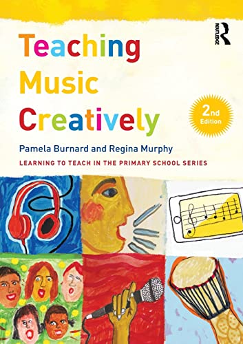 Beispielbild fr Teaching Music Creatively (Learning to Teach in the Primary School Series) zum Verkauf von Chiron Media
