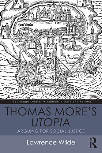 Stock image for Thomas More's Utopia: Arguing for Social Justice for sale by Blackwell's