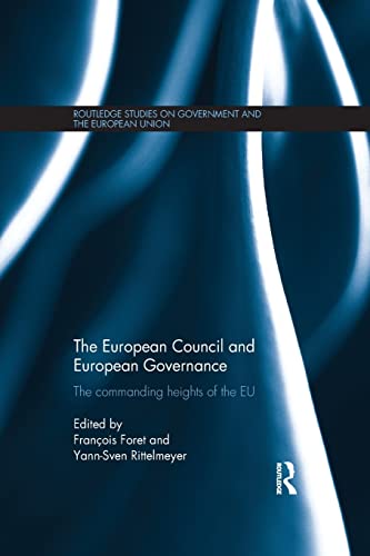 Beispielbild fr The European Council and European Governance (Routledge Studies on Government and the European Union) zum Verkauf von Chiron Media