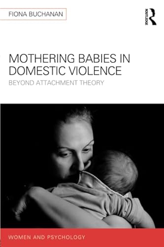 Beispielbild fr Mothering Babies in Domestic Violence zum Verkauf von Blackwell's