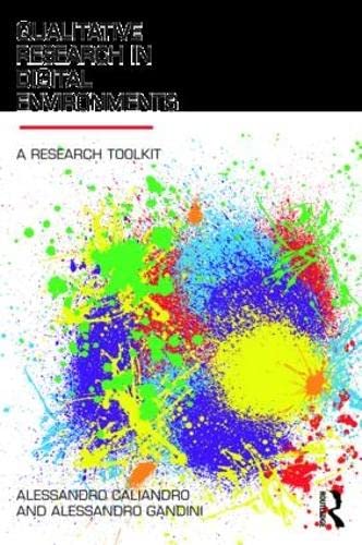 Beispielbild fr Qualitative Research in Digital Environments: A Research Toolkit zum Verkauf von AwesomeBooks