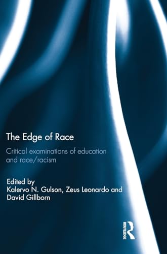 Imagen de archivo de The Edge of Race: Critical examinations of education and race/racism a la venta por Chiron Media