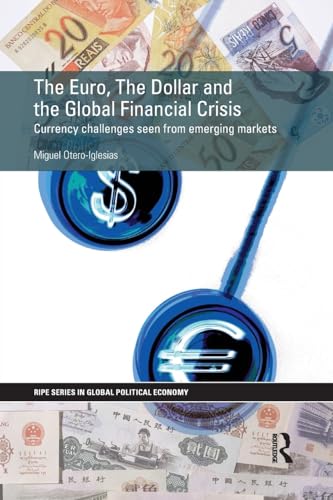 Stock image for The Euro, the Dollar and the Global Financial Crisis for sale by Blackwell's