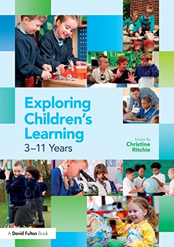 Stock image for Exploring Children's Learning: 3 - 11 years for sale by Chiron Media