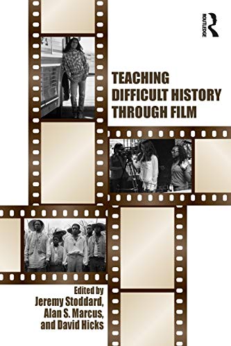 Stock image for Teaching Difficult History through Film for sale by Textbooks_Source