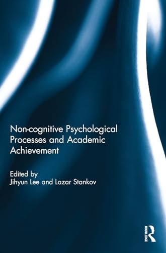 9781138190849: Noncognitive psychological processes and academic achievement