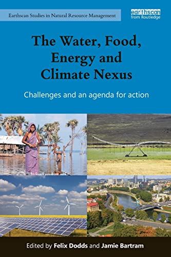 Beispielbild fr The Water, Food, Energy and Climate Nexus: Challenges and an agenda for action zum Verkauf von Blackwell's