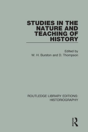 Stock image for Studies in the Nature and Teaching of History for sale by Blackwell's